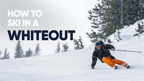 How to Ski in a Whiteout  Learn how to ski in control