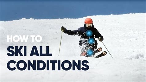 HOW TO SKI IN ALL CONDITIONS  5 Turn Types